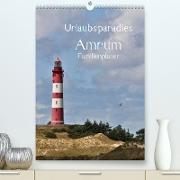 Urlaubsparadies Amrum / Familienplaner (Premium, hochwertiger DIN A2 Wandkalender 2022, Kunstdruck in Hochglanz)