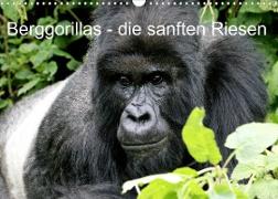 Berggorillas - die sanften Riesen (Wandkalender 2022 DIN A3 quer)
