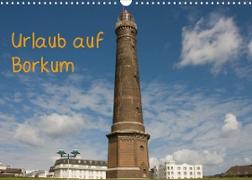 Urlaub auf Borkum (Wandkalender 2022 DIN A3 quer)