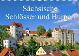Sächsische Schlösser und Burgen (Wandkalender 2022 DIN A2 quer)
