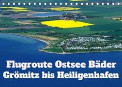 Flugroute Ostsee Bäder (Tischkalender 2022 DIN A5 quer)