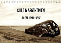 Chile & Argentinien - Bilder einer Reise (Tischkalender 2022 DIN A5 quer)