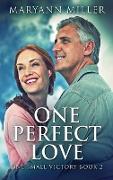 One Perfect Love