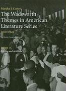 The Wadsworth Themes in American Literature Series, 1910-1945: Theme 15: Racism and Activism