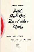 Sweet Dash Diet Slow Cooker Meals