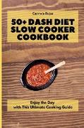50+ Dash Diet Slow Cooker Cookbook