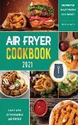 Air Fryer Cookbook for Beginners 2021