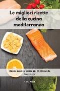 Le migliori ricette della cucina mediterranea