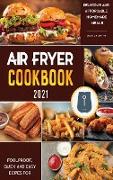 Air Fryer Cookbook for Beginners 2021