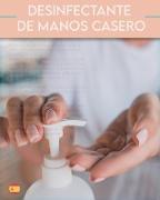 DESINFECTANTE DE MANOS CASERO