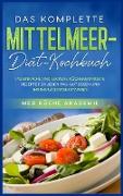 Das komplette Mittelmeer-Diät-Kochbuch