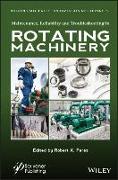 Maintenance, Reliability and Troubleshooting in Rotating Machinery