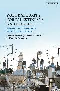 Water Security for Palestinians and Israelis