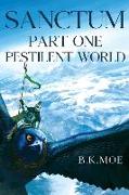 Sanctum Book One: Pestilent World