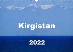 Kirgistan 2022 (Wandkalender 2022 DIN A3 quer)