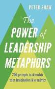 The Power of Leadership Metaphors