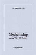 Mediumship as a Way of Being