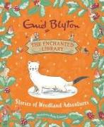 The Enchanted Library: Stories of Woodland Adventures