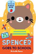 Spencer Goes to School