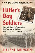 Hitler’s Boy Soldiers
