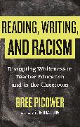 Reading, Writing, and Racism