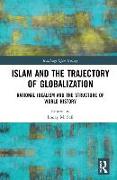 Islam and the Trajectory of Globalization