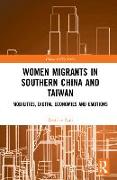 Women Migrants in Southern China and Taiwan