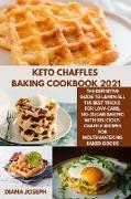 Keto chaffles Baking Cookbook 2021