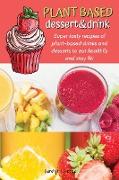 Plant-Based dessert&drinks