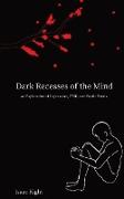 Dark Recesses of the Mind
