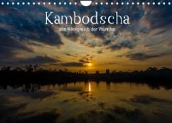Kambodscha: das Königreich der Wunder (Wandkalender 2022 DIN A4 quer)