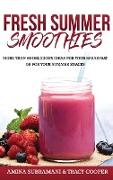 Fresh Summer Smoothies