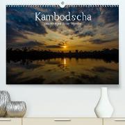 Kambodscha: das Königreich der Wunder (Premium, hochwertiger DIN A2 Wandkalender 2022, Kunstdruck in Hochglanz)