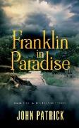 Franklin in Paradise