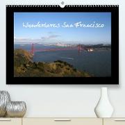 Wunderbares San Francisco (Premium, hochwertiger DIN A2 Wandkalender 2022, Kunstdruck in Hochglanz)