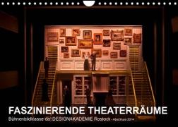 FASZINIERENDE THEATERRÄUME (Wandkalender 2022 DIN A4 quer)