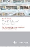 The Knights of Modernism