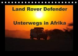 Land Rover Defender - Unterwegs in Afrika (Tischkalender 2022 DIN A5 quer)