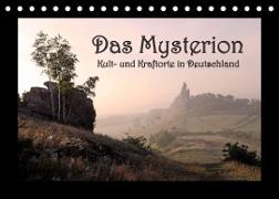 Das Mysterion - Kult- und Kraftorte in Deutschland (Tischkalender 2022 DIN A5 quer)