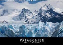 Patagonien - Ungezähmtes Land (Wandkalender 2022 DIN A2 quer)