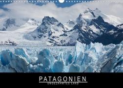 Patagonien - Ungezähmtes Land (Wandkalender 2022 DIN A3 quer)