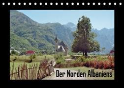 Der Norden Albaniens (Tischkalender 2022 DIN A5 quer)