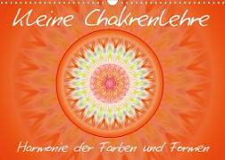 Kleine Chakrenlehre (Wandkalender 2022 DIN A3 quer)