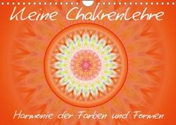 Kleine Chakrenlehre (Wandkalender 2022 DIN A4 quer)