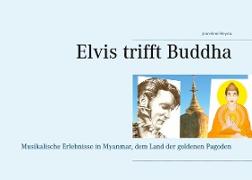 Elvis trifft Buddha
