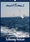 maritimes Schleswig-Holstein (Wandkalender 2022 DIN A3 hoch)