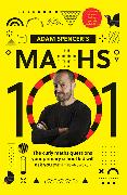 Adam Spencer's Maths 101