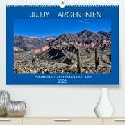 JUJUY ARGENTINIEN (Premium, hochwertiger DIN A2 Wandkalender 2022, Kunstdruck in Hochglanz)
