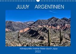 JUJUY ARGENTINIEN (Wandkalender 2022 DIN A3 quer)