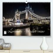 London - street view (Premium, hochwertiger DIN A2 Wandkalender 2022, Kunstdruck in Hochglanz)